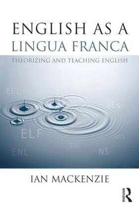Mackenzie | English as a Lingua Franca | Buch | 978-0-415-80991-7 | sack.de