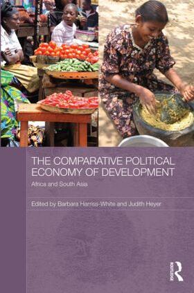 Harriss-White / Heyer |  The Comparative Political Economy of Development | Buch |  Sack Fachmedien
