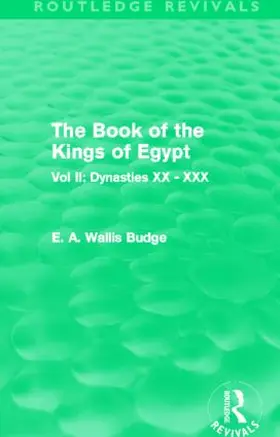 Budge | The Book of the Kings of Egypt | Buch | 978-0-415-81083-8 | www.sack.de