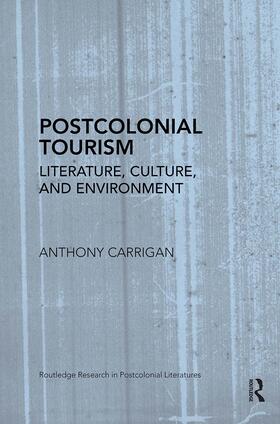Carrigan | Postcolonial Tourism | Buch | 978-0-415-81099-9 | sack.de