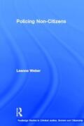 Weber |  Policing Non-Citizens | Buch |  Sack Fachmedien