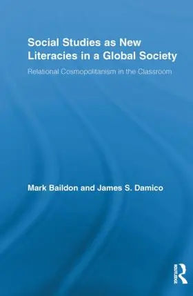 Baildon / Damico | Social Studies as New Literacies in a Global Society | Buch | 978-0-415-81144-6 | sack.de