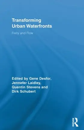 Desfor / Laidley / Stevens |  Transforming Urban Waterfronts | Buch |  Sack Fachmedien