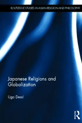 Dessì |  Japanese Religions and Globalization | Buch |  Sack Fachmedien