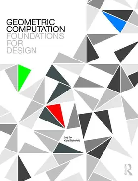Ko / Steinfeld | Geometric Computation: Foundations for Design | Buch | 978-0-415-81197-2 | www.sack.de