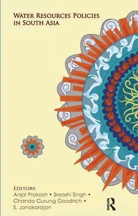 Prakash / Singh / Janakarajan |  Water Resources Policies in South Asia | Buch |  Sack Fachmedien