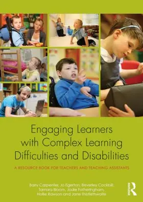 Carpenter / Egerton / Cockbill | Engaging Learners with Complex Learning Difficulties and Disabilities | Buch | 978-0-415-81274-0 | www.sack.de
