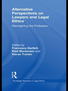 Mortensen / Bartlett / Tranter |  Alternative Perspectives on Lawyers and Legal Ethics | Buch |  Sack Fachmedien