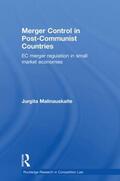 Malinauskaite |  Merger Control in Post-Communist Countries | Buch |  Sack Fachmedien