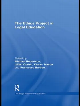 Robertson / Corbin / Tranter | The Ethics Project in Legal Education | Buch | 978-0-415-81346-4 | sack.de