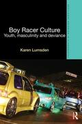 Lumsden |  Boy Racer Culture | Buch |  Sack Fachmedien