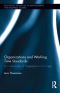 Thoemmes |  Organizations and Working Time Standards | Buch |  Sack Fachmedien