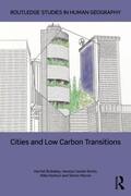 Bulkeley / Castán Broto / Hodson |  Cities and Low Carbon Transitions | Buch |  Sack Fachmedien