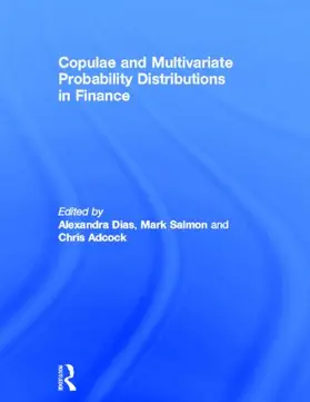 Dias / Salmon / Adcock | Copulae and Multivariate Probability Distributions in Finance | Buch | 978-0-415-81485-0 | sack.de