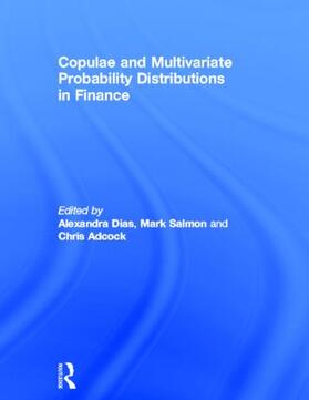 Dias / Salmon / Adcock | Copulae and Multivariate Probability Distributions in Finance | Buch | 978-0-415-81485-0 | sack.de
