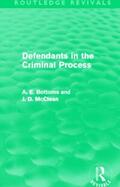 Bottoms / McClean |  Defendants in the Criminal Process (Routledge Revivals) | Buch |  Sack Fachmedien