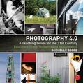 Bogre |  Photography 4.0: A Teaching Guide for the 21st Century | Buch |  Sack Fachmedien