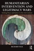 Falk |  Humanitarian Intervention and Legitimacy Wars | Buch |  Sack Fachmedien