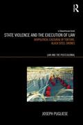 Pugliese |  State Violence and the Execution of Law | Buch |  Sack Fachmedien