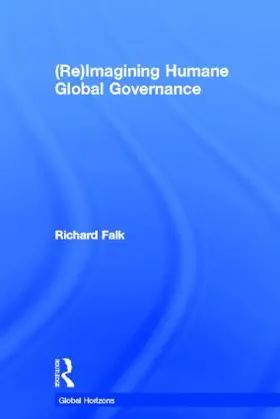 Falk |  (Re)Imagining Humane Global Governance | Buch |  Sack Fachmedien