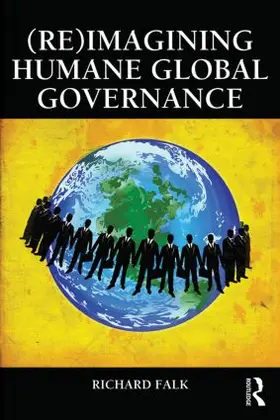 Falk |  (Re)Imagining Humane Global Governance | Buch |  Sack Fachmedien