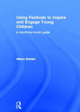Davies |  Using Festivals to Inspire and Engage Young Children | Buch |  Sack Fachmedien