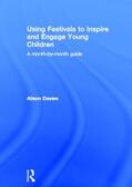 Davies |  Using Festivals to Inspire and Engage Young Children | Buch |  Sack Fachmedien