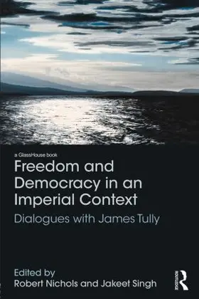Nichols / Singh |  Freedom and Democracy in an Imperial Context | Buch |  Sack Fachmedien
