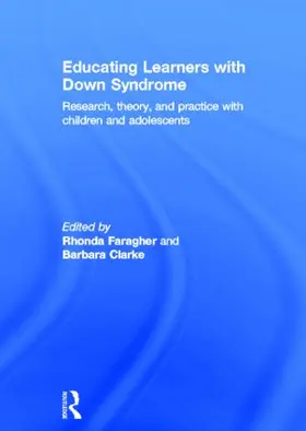 Faragher / Clarke |  Educating Learners with Down Syndrome | Buch |  Sack Fachmedien