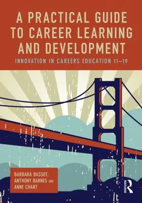 Bassot / Barnes / Chant |  A Practical Guide to Career Learning and Development | Buch |  Sack Fachmedien