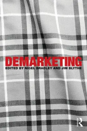Bradley / Blythe |  Demarketing | Buch |  Sack Fachmedien