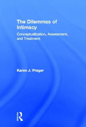 Prager | The Dilemmas of Intimacy | Buch | 978-0-415-81685-4 | www.sack.de