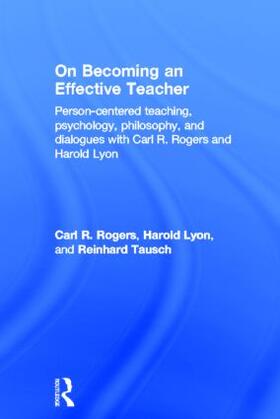 Rogers / Lyon / Tausch |  On Becoming an Effective Teacher | Buch |  Sack Fachmedien