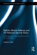 Futter |  Ballistic Missile Defence and Us National Security Policy | Buch |  Sack Fachmedien