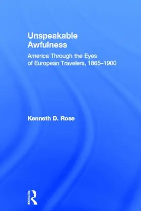 Rose | Unspeakable Awfulness | Buch | 978-0-415-81764-6 | www.sack.de