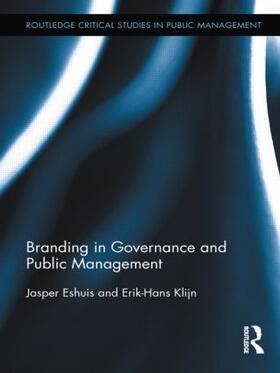 Eshuis / Klijn | Branding in Governance and Public Management | Buch | 978-0-415-81791-2 | sack.de