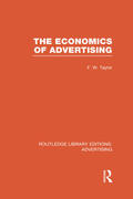Taylor |  The Economics of Advertising | Buch |  Sack Fachmedien