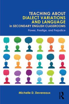 Devereaux | Teaching About Dialect Variations and Language in Secondary English Classrooms | Buch | sack.de