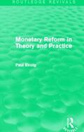 Einzig |  Monetary Reform in Theory and Practice (Routledge Revivals) | Buch |  Sack Fachmedien