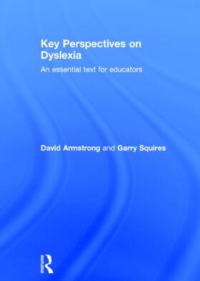 Armstrong / Squires | Key Perspectives on Dyslexia | Buch | sack.de