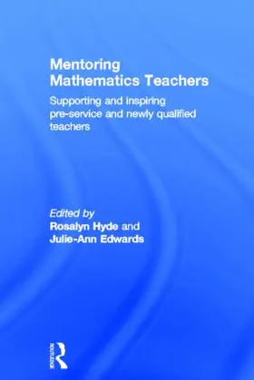 Hyde / Edwards | Mentoring Mathematics Teachers | Buch | 978-0-415-81989-3 | www.sack.de