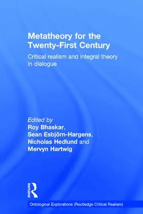 Bhaskar / Esbjörn-Hargens / Hedlund |  Metatheory for the Twenty-First Century | Buch |  Sack Fachmedien