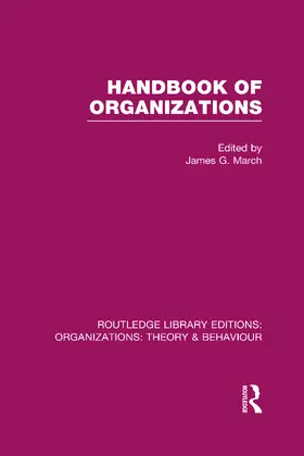March |  Handbook of Organizations (RLE: Organizations) | Buch |  Sack Fachmedien