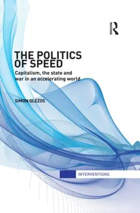 Glezos |  The Politics of Speed | Buch |  Sack Fachmedien
