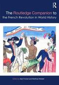 Forrest / Middell |  The Routledge Companion to the French Revolution in World History | Buch |  Sack Fachmedien