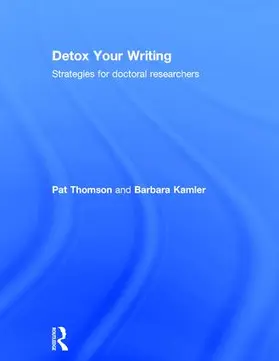 Thomson / Kamler |  Detox Your Writing | Buch |  Sack Fachmedien