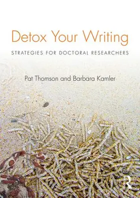 Thomson / Kamler |  Detox Your Writing | Buch |  Sack Fachmedien