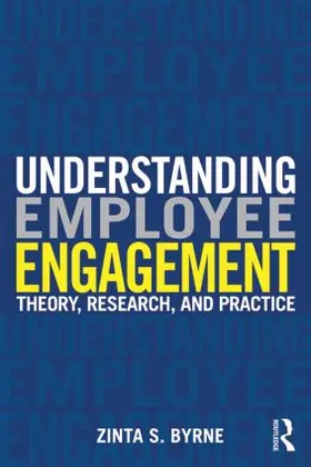 Byrne | Understanding Employee Engagement | Buch | 978-0-415-82087-5 | www.sack.de