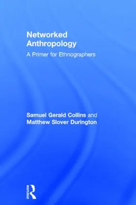 Collins / Durington |  Networked Anthropology | Buch |  Sack Fachmedien