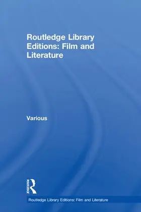 Various |  Routledge Library Editions: Film and Literature | Buch |  Sack Fachmedien